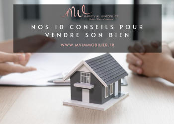 Nos 10 conseils pour vendre son bien